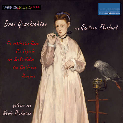Hoerbuch Drei Geschichten von Gustave Flaubert - Gustave Flaubert - Kevin Dickmann