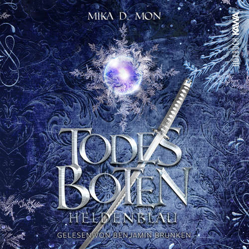 Hoerbuch Todesboten - Heldenblau - Mika D. Mon - Benjamin Brunken