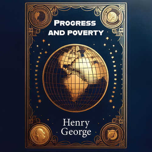Audiobook Progress and Poverty - Henry George - Jason Smith