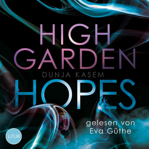 Hoerbuch High Garden Hopes - Dunja Kasem - Eva Güthe