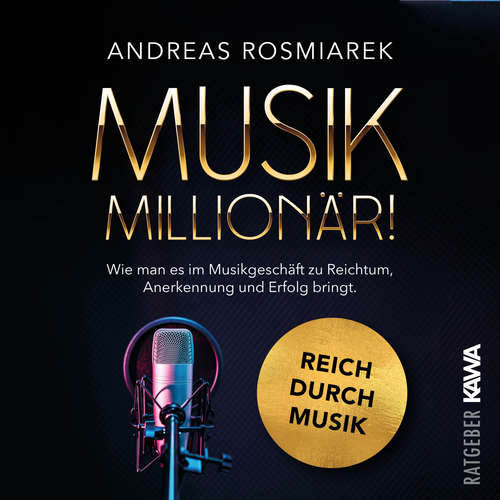 Hoerbuch Musik Millionär - Andreas Rosmiarek - Andreas Rosmiarek