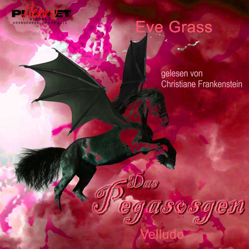 Hoerbuch Das Pegasosgen: Velludo - Eve Grass - Christiane Frankenstein