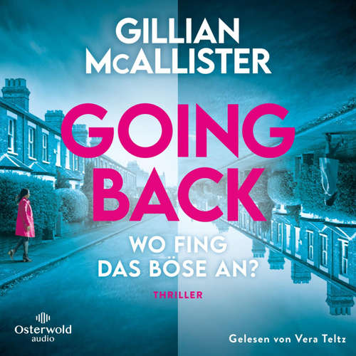 Hoerbuch Going Back – Wo fing das Böse an? - Gillian McAllister - Vera Teltz