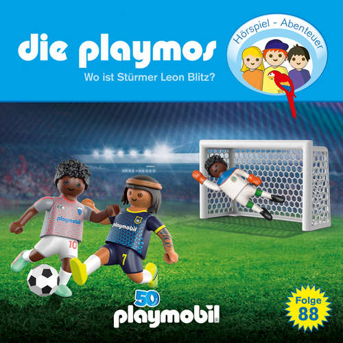 Hoerbuch Die Playmos - Das Original Playmobil Hörspiel, Folge 88: Wo ist Stürmer Leon Blitz? - Christoph Dittert - Gerrit Schmidt-Foß