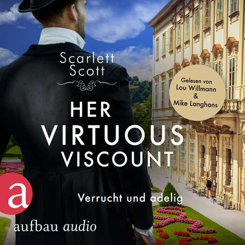 Hoerbuch Her Virtuous Viscount - Scarlett Scott - Lou Willmann