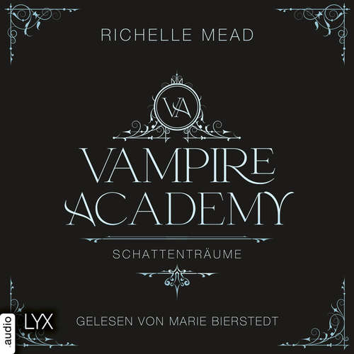 Hoerbuch Schattenträume - Richelle Mead - Marie Bierstedt