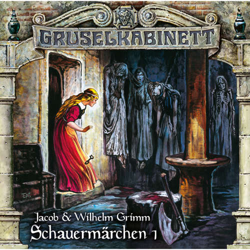 Hoerbuch Gruselkabinett, Folge 190: Schauermärchen 1 - Jacob & Wilhelm Grimm - Bodo Primus
