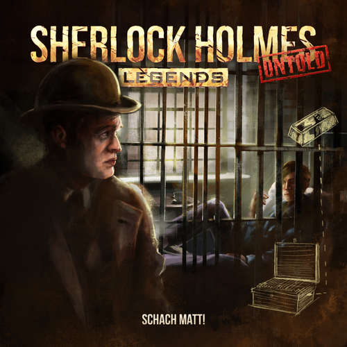 Hoerbuch Sherlock Holmes Legends, Untold, Folge 3: Schach Matt! - Marcus Meisenberg - Florian Hoffmann