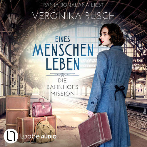 Hoerbuch Heldinnen des Alltags - Die Bahnhofsmission, Teil 2 - Veronika Rusch - Ranja Bonalana