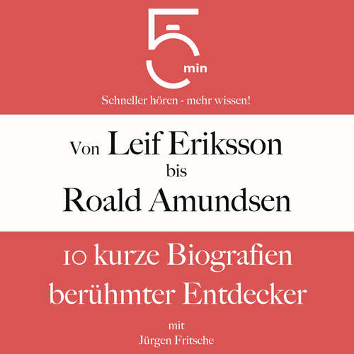 Hoerbuch Von Leif Eriksson bis Roald Amundsen - 5 Minuten - Jürgen Fritsche