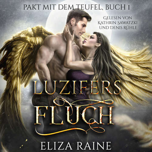 Hoerbuch Luzifers Fluch - Dark Romance Hörbuch - Eliza Raine - Kathrin Sawatzki