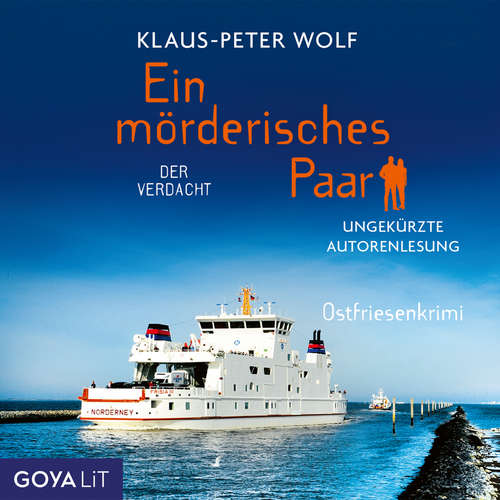 Hoerbuch Ein mörderisches Paar. Der Verdacht [Band 2 (Ungekürzt)] - Klaus-Peter Wolf - Klaus-Peter Wolf