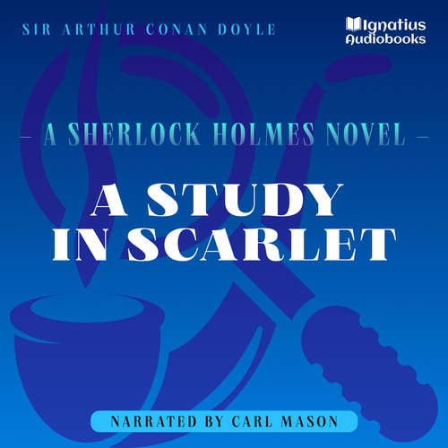 Audiobook A Study in Scarlet - Sir Arthur Conan Doyle - Carl Mason