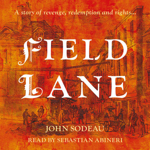 Audiobook Field Lane - John Sodeau - Sebastian Abineri