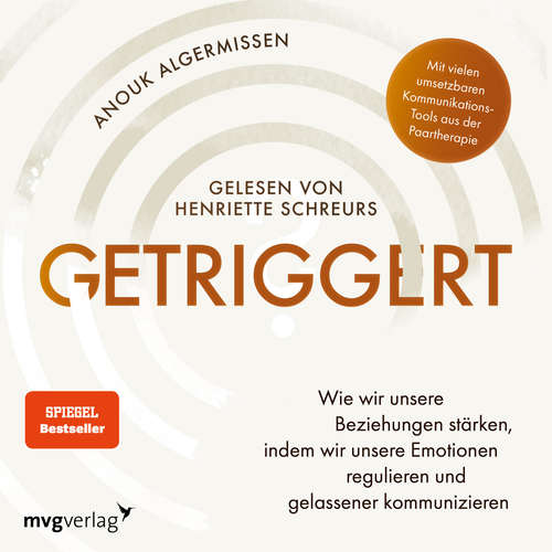 Hoerbuch Getriggert? - Anouk Algermissen - Henriette Schreurs