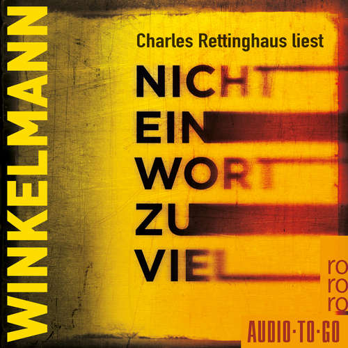 Hoerbuch Nicht ein Wort zu viel - Andreas Winkelmann - Charles Rettinghaus