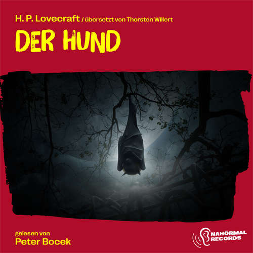 Hoerbuch Der Hund - H. P. Lovecraft - Peter Bocek