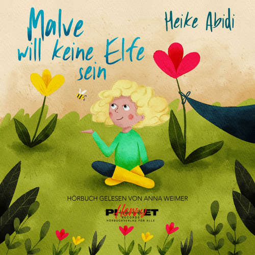 Hoerbuch Malve will keine Elfe sein - Heike Abidi - Anna Weimer