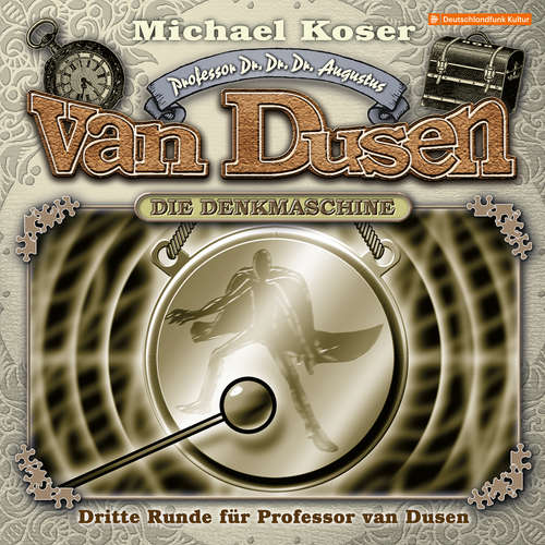 Hoerbuch Professor van Dusen, Folge 42: Dritte Runde für Professor van Dusen - Michael Koser - Friedrich W. Bauschulte