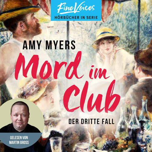 Hoerbuch Mord im Club - Didier & Rose ermitteln, Band 3 - Amy Myers - Martin Bross