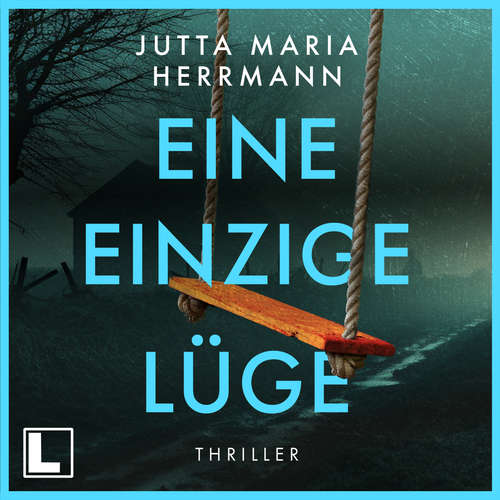 Hoerbuch Eine einzige Lüge - Jutta Maria Herrmann - Sabine von Rosenberg Lipinsky