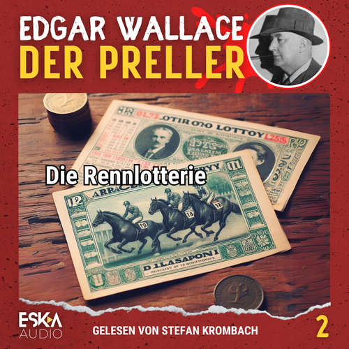 Hoerbuch Die Rennlotterie - Edgar Wallace - Stefan Krombach