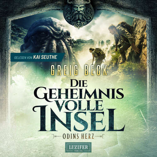 Hoerbuch ODINS HERZ (Die geheimnisvolle Insel 2) - Greig Beck - Kai Seuthe