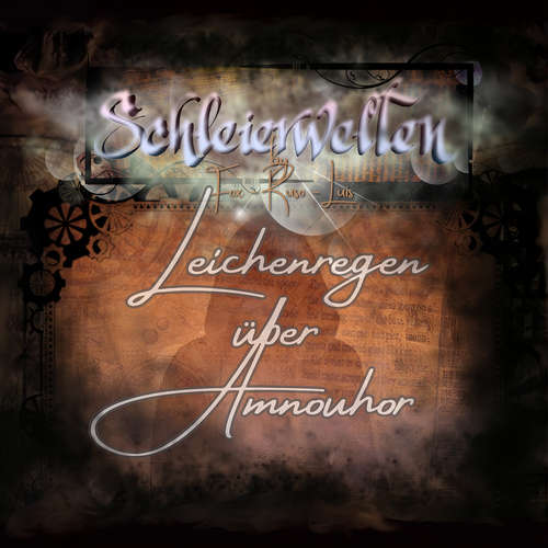 Hoerbuch Leichenregen über Amnouhor - Sedecim Fox - Mark Ruso