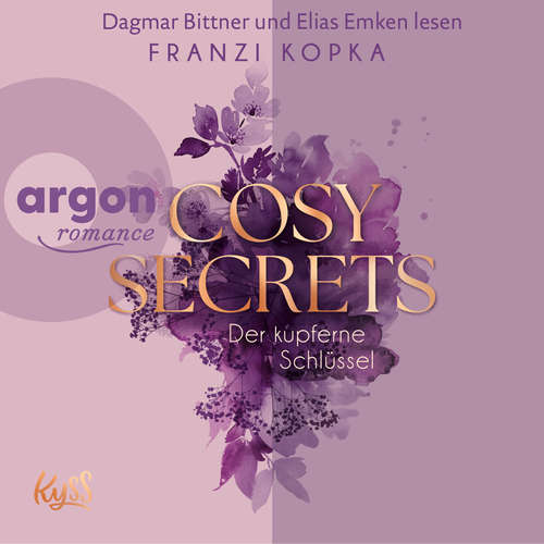 Hoerbuch Cosy Secrets - Der kupferne Schlüssel - Cosy-Secrets-Reihe, Band 1 - Franzi Kopka - Dagmar Bittner