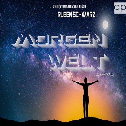 Hoerbuch Morgenwelt - Ruben Schwarz - Christina Besser