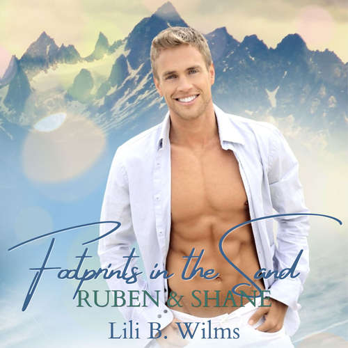 Hoerbuch Ruben & Shane - Footprints in the sand, Band 5 - Lili B. Wilms - Michael Wilhelm