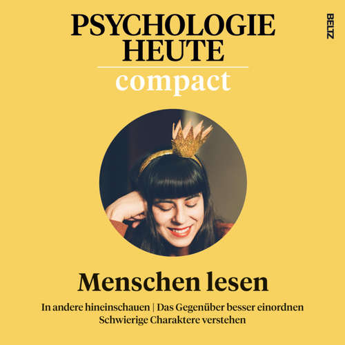 Hoerbuch Psychologie Heute Compact 76: Menschen lesen - Psychologie Heute - Claudia Gräf