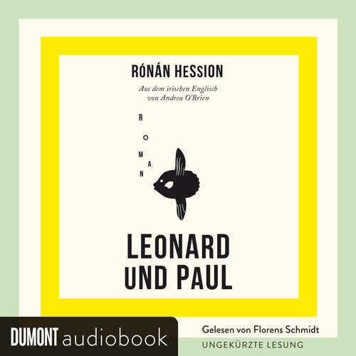 Hoerbuch Leonard und Paul - Rónán Hession - Florens Schmidt