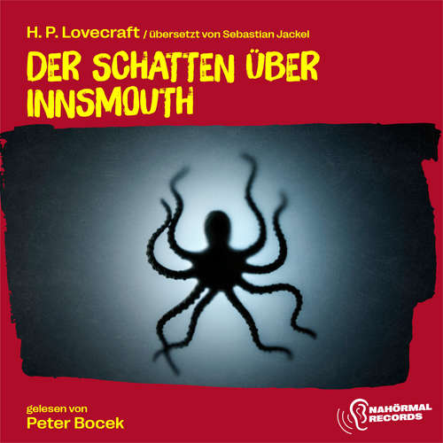 Hoerbuch Der Schatten über Innsmouth - H. P. Lovecraft - Peter Bocek