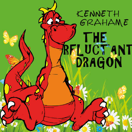 Audiobook The Reluctant Dragon - Kenneth Grahame - Chris Dabbs