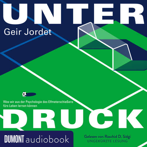 Hoerbuch Unter Druck - Geir Jordet - Raschid Daniel Sidgi
