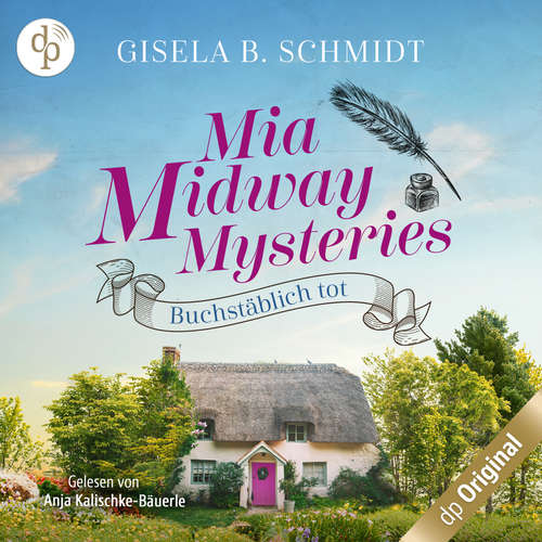 Hoerbuch Buchstäblich tot - Gisela B. Schmidt - Anja Kalischke-Bäuerle
