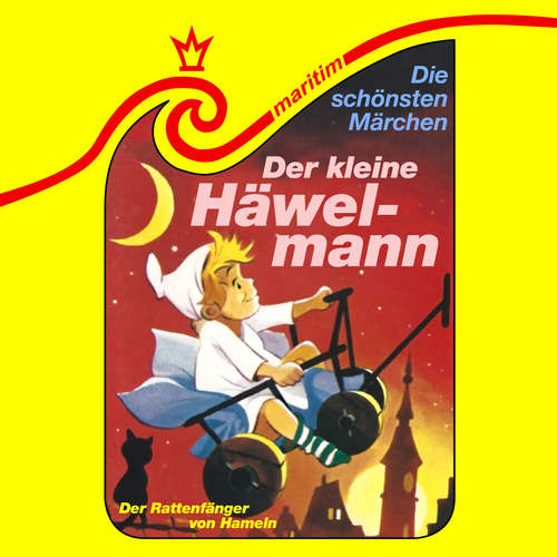 Hoerbuch Die schönsten Märchen, Folge 31: Der kleine Häwelmann / Der Rattenfänger von Hameln - Theodor Storm - Irmgard Foerst