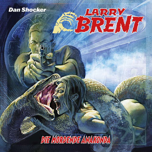 Hoerbuch Larry Brent, Folge 53: Die mordende Anakonda - Jürgen Grasmück - Nils Weyland