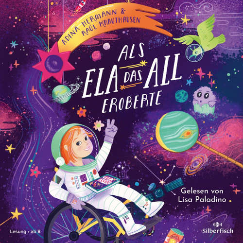 Hoerbuch Als Ela das All eroberte - Raúl Krauthausen - Lisa Paladino