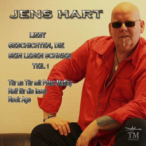 Hoerbuch Jens Hart Geschichten, die sein Leben schrieb - Jens Hart - Jens Hart