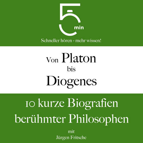 Hoerbuch Von Platon bis Diogenes - 5 Minuten - Jürgen Fritsche