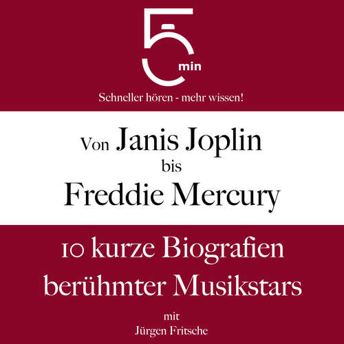 Hoerbuch Von Janis Joplin bis Freddy Mercury - 5 Minuten - Jürgen Fritsche