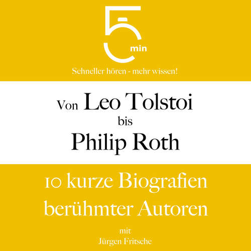 Hoerbuch Von Leo Tolstoi bis Philip Roth - 5 Minuten - Jürgen Fritsche