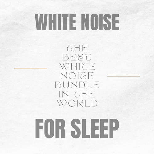 Audiobook White Noise for Adults and Babies  -  Steady Sound Sleep Aid - White Noise Productions - White Noise Productions