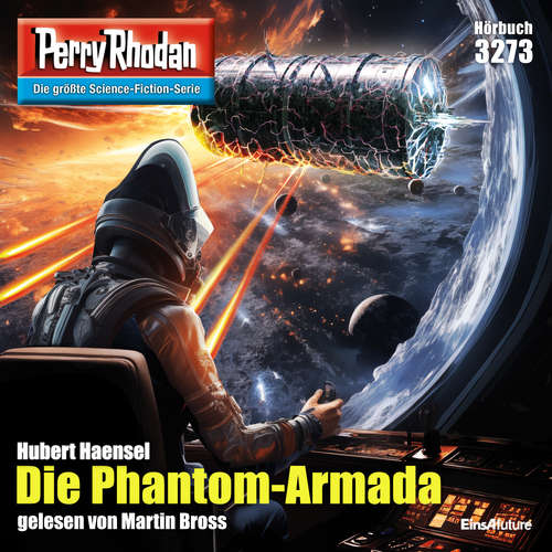 Hoerbuch Perry Rhodan 3273: Die Phantom-Armada - Hubert Haensel - Martin Bross