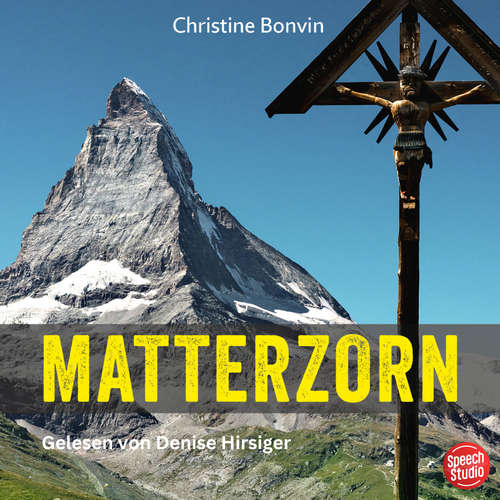 Hoerbuch Matterzorn - Christine Bonvin - Denise Hirsiger