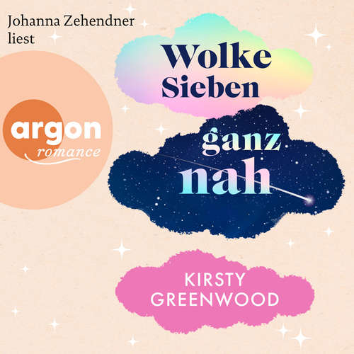 Hoerbuch Wolke Sieben ganz nah (Autorisierte Lesefassung) - Kirsty Greenwood - Johanna Zehendner
