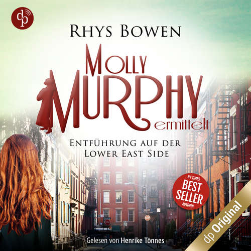 Hoerbuch Entführung auf der Lower East Side - Molly Murphy ermittelt-Reihe, Band 12 - Rhys Bowen - Henrike Tönnes