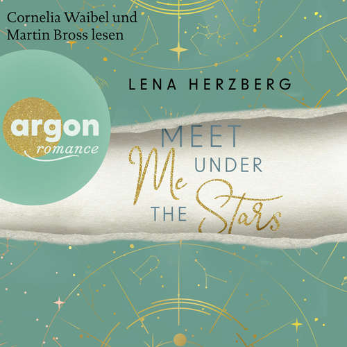 Hoerbuch Meet Me Under The Stars - Lena Herzberg - Cornelia Waibel